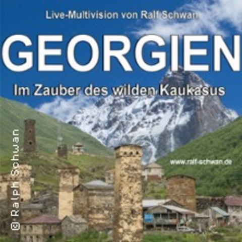 Georgien - Multivisionsshow - LIMBACH-OBERFROHNA - 01.02.2026 16:00