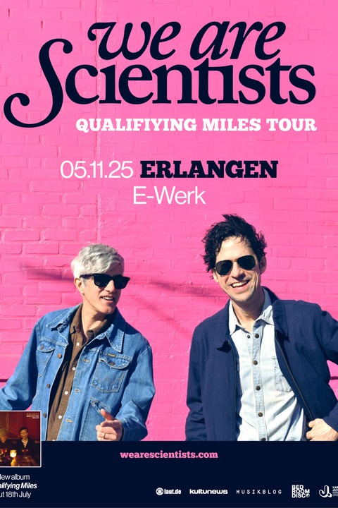 We Are Scientists - Qualifying Miles Tour - Erlangen - 05.11.2025 20:00