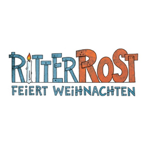 Ritter Rost feiert Weihnachten - Oberhausen - 20.12.2025 16:00