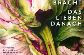 Das Lieben danach - Helene Bracht