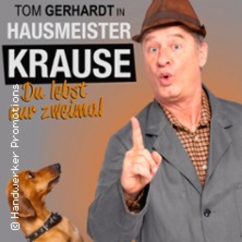 Hausmeister Krause - Du lebst nur zweimal - NORDERSTEDT - 09.10.2025 19:30