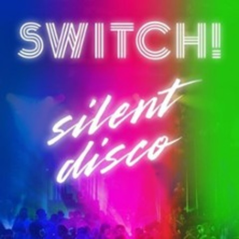 Switch! Silent Disco - BERLIN - 25.10.2025 21:00