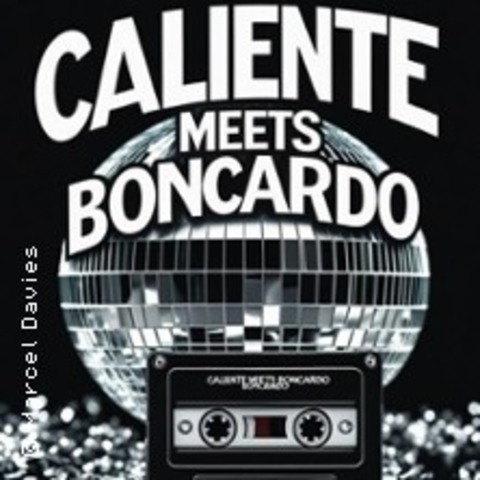 Caliente meets Boncardo - KLEVE - 27.09.2025 20:00
