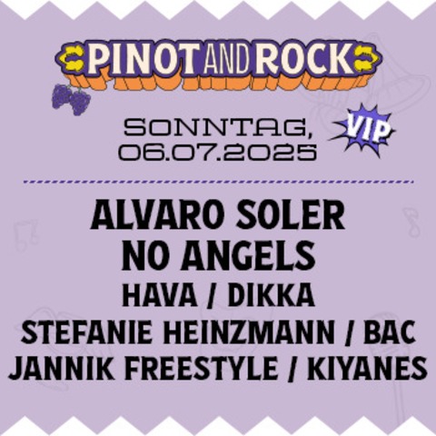 VIP Ticket: Alvaro Soler, No Angels, DIKKA - Breisach - 06.07.2025 12:30