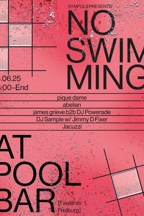 No Swimming - Freiburg - 14.06.2025 13:00