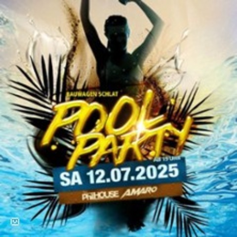 Poolparty 2025 - Schlat - 12.07.2025 19:00