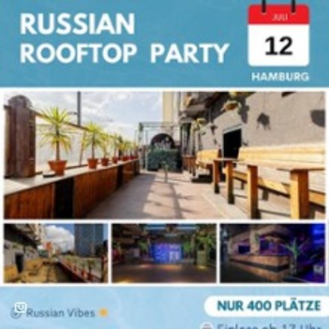 Russian Rooftop Party - HAMBURG - 12.07.2025 17:00