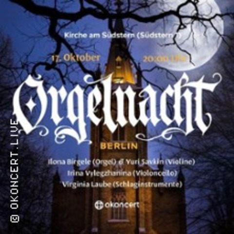Orgelnacht - BERLIN - 17.10.2025 20:00