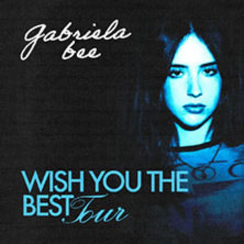 Gabriela Bee - Wish You The Best Tour - KLN - 28.09.2025 20:00