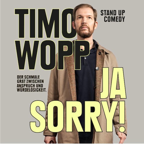 31. Festival der Kleinkunst: Timo Wopp - Ja Sorry! - Wilhelmshaven - 16.04.2026 20:00