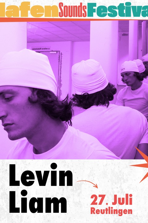 Levin Liam - Gesicht Zeigen - Reutlingen - 27.07.2025 19:00