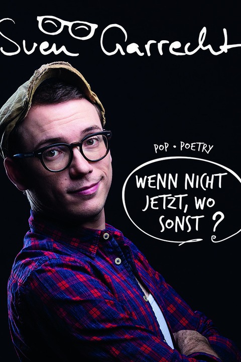 Sven Garrecht - Wenn nicht jetzt, wo sonst? - Freiburg - 25.09.2025 20:00