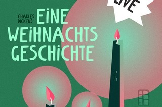 Lauscherlounge - Charles Dickens &#8222;Eine Weihnachtsgeschichte&#8220; *Premiere*