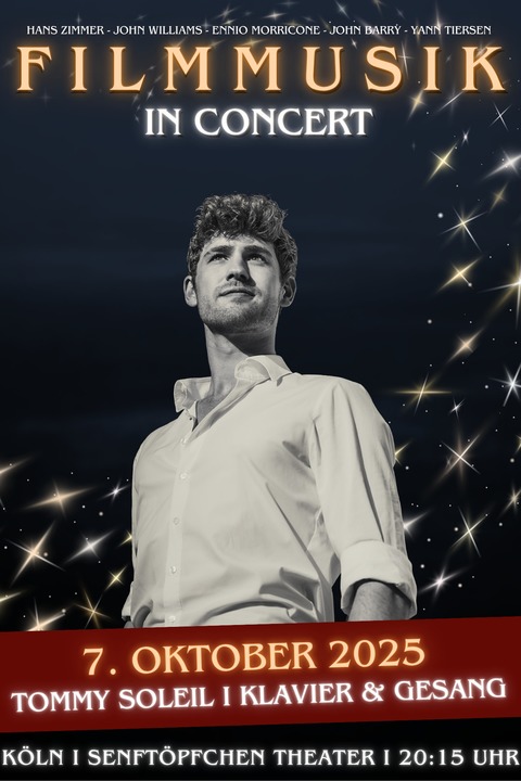 Tommy Soleil - Filmmusik in Concert - Kln - 07.10.2025 20:15