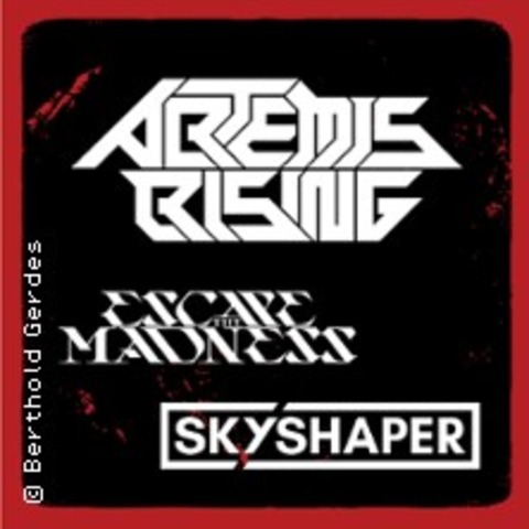 Artemis Rising + Escape the Madness + Skyshaper - VECHTA - 28.11.2025 19:30