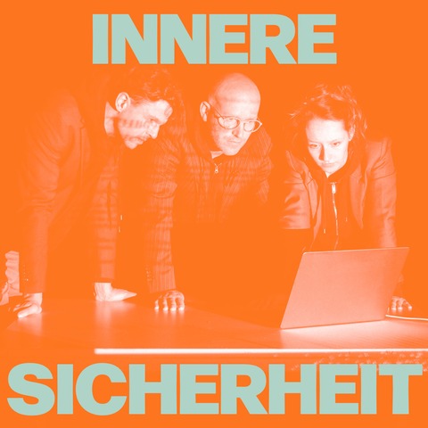 INNERE SICHERHEIT - Dokumentartheater zum Themenkomplex NSU 2.0 - Berlin - 24.09.2025 20:00