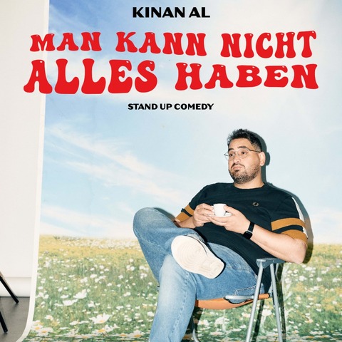 Kinan Al - Man kann nicht alles haben! - Duisburg - 13.12.2025 20:00