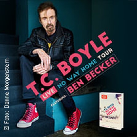 T.C. Boyle featuring Ben Becker - No Way Home - Hamburg - 22.11.2025 20:00