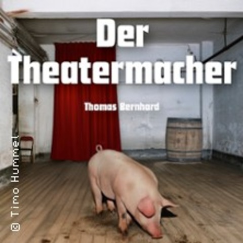 Der Theatermacher - BOTTROP - 09.05.2026 19:30