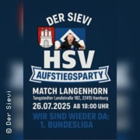 Der Sievi - HSV Aufstiegsparty! - HAMBURG - 26.07.2025 18:00