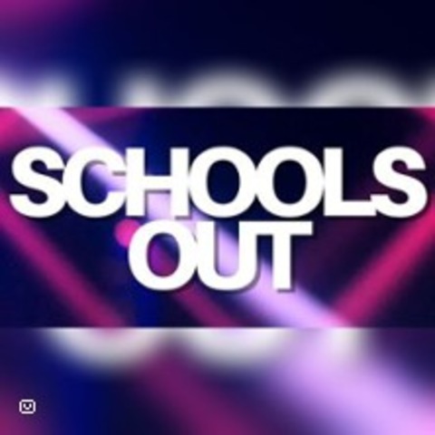 Schools out - Abiparty aller Kieler Schulen | FSK 16 - KIEL - 25.07.2025 22:00