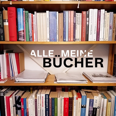 Alle meine B�cher - Bruchsal - 15.03.2026 11:00