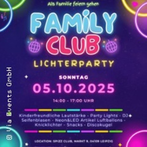 Family Club Lichterparty - LEIPZIG - 05.10.2025 14:00