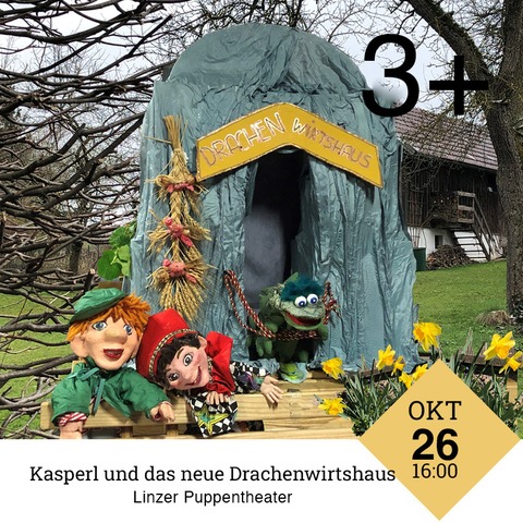 Linzer Puppentheater | Kasperl und das neue Drachenwirtshaus - Ansfelden - 25.10.2025 16:00