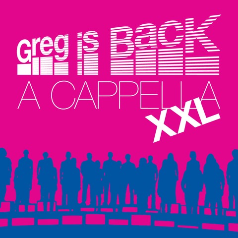 Greg is Back - A Cappella XXL - Weihnachtskonzert - Bobingen - 29.11.2025 20:00