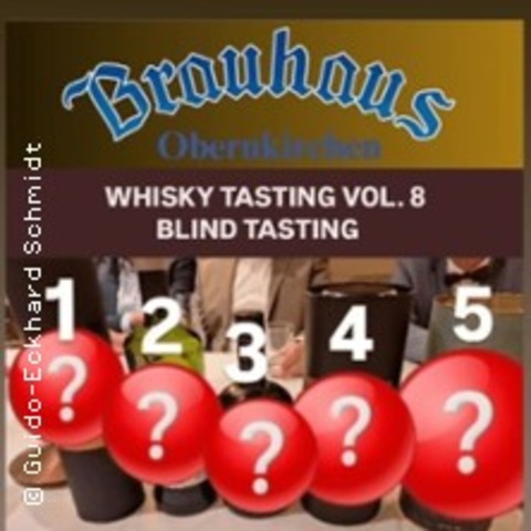 Whisky Tasting Vol. 8 - Blind Tasting - OBERNKIRCHEN - 19.09.2025 20:00