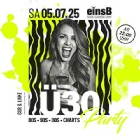 30 Party - 80s/90s/00s/Charts | By Cor und Linke Veranstaltungen - GTTINGEN - 05.07.2025 22:00