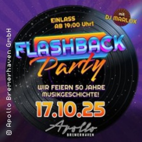 Flashback Party - Musik von DJ MALOX - BREMERHAVEN - 17.10.2025 19:00