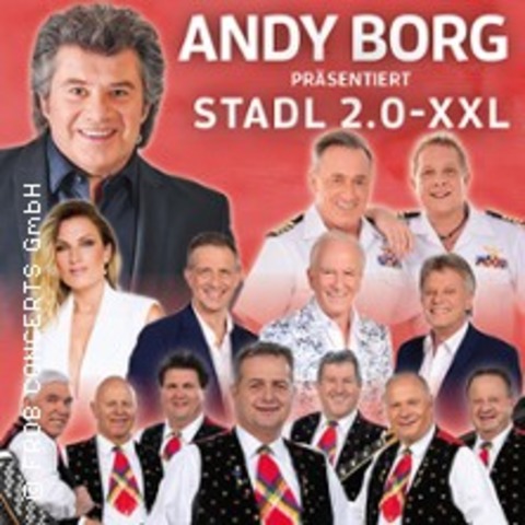STADL 2.0 - XXL - Andy Borg prs. mit Calimeros, Anni Perka, Kastelruther, u.a. - Passau - 03.10.2026 16:00