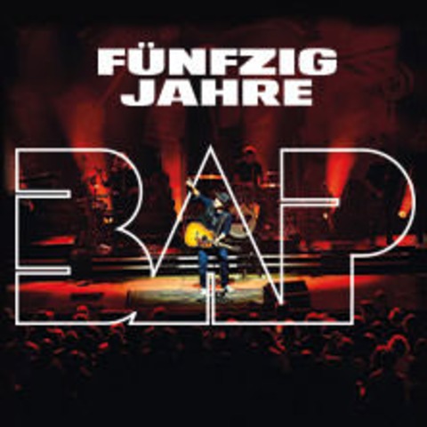 BAP - Fnfzig Jahre - Das Jubilumskonzert 2026 - Kln - 10.07.2026 18:00
