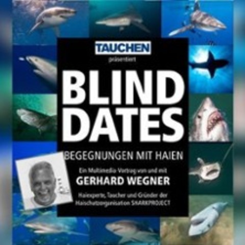 Blind Dates - Begegnungen mit Haien - RHEINBACH - 24.10.2025 19:30