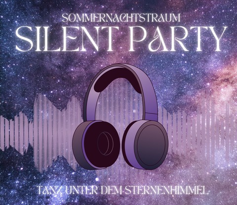 Silent Party - Tanz unter dem Sternenhimmel - Laupheim - 26.07.2025 22:00