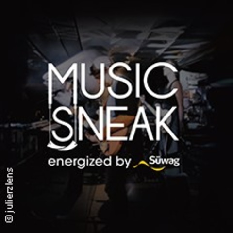 Music Sneak - Frankfurt am Main - 25.10.2025 20:00