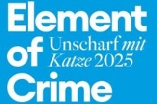 Element of Crime - Unscharf mit Katze 2025 - zu Gast: Ansa Sauermann