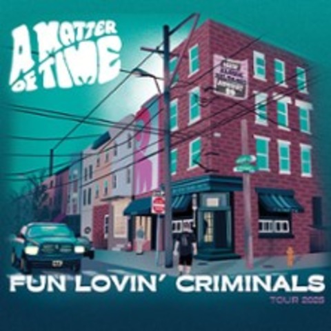 Fun Lovin' Criminals - A Matter Of Time Tour 2025 - Leipzig - 05.10.2025 19:00