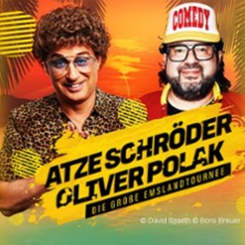 Atze Schrder x Oliver Polak - Die Groe Emslandtournee 2025 - NEULEHE - 30.08.2025 21:00