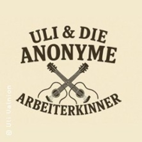 Uli & die anonyme Arbeiterkinner - FRANKENTHAL - 05.12.2025 20:00