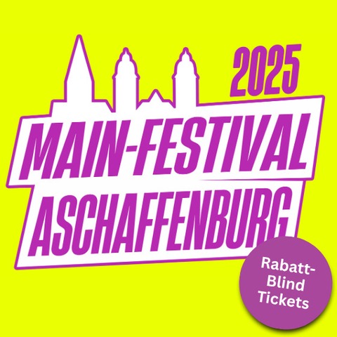 3 Tagesticket - Aschaffenburg - 08.08.2025 18:00