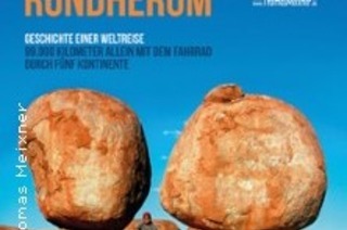 Rundherum - Geschichte einer Weltreise