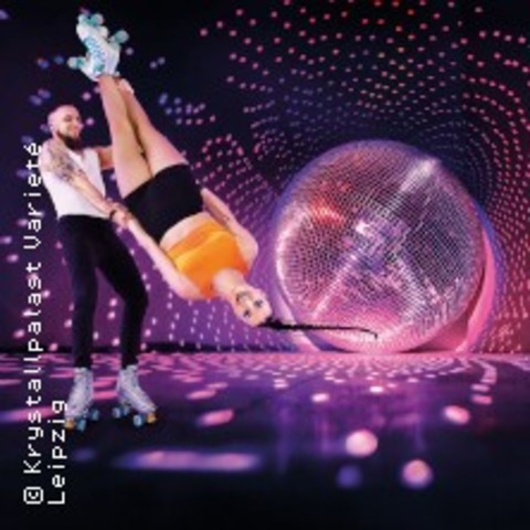 Disco Fever - Variet goes 70s - Leipzig - 11.10.2025 17:00