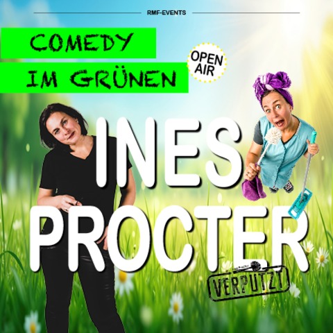 Ines Procter - VERPUTZT - Comedy im Grnen - ERLANGEN - 13.09.2025 19:00