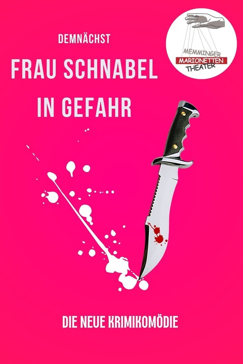Frau Schnabel in Gefahr - &#8222;Krimikomdie&#8220; - Memmingen - 04.10.2025 18:00