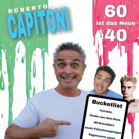 Roberto Capitoni - &#8222;60 ist das neue 40&#8220; - Bonn - 19.09.2026 20:00