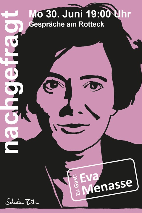 Nachgefragt mit Eva Menasse - Freiburg - 30.06.2025 19:00