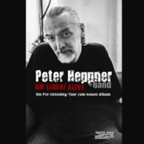 Peter Heppner & Band - Am Leben / Alive Pre-Listening Tour 2025 - GLAUCHAU - 05.12.2025 20:00
