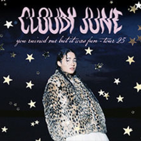 Cloudy June - You Ruined Me But It Was Fun Tour 2025 - Mnchen - 21.10.2025 20:00